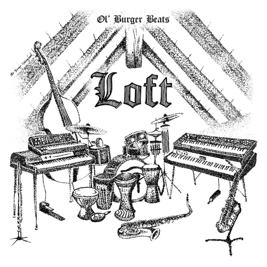 Album artwork for Ol' Burger Beats' album Loft as found on Spotify